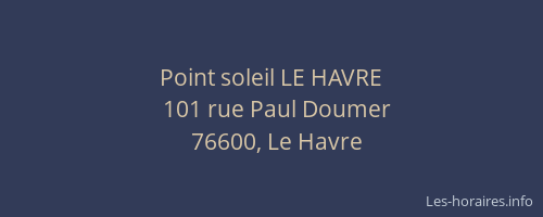 Point soleil LE HAVRE