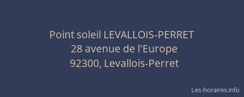 Point soleil LEVALLOIS-PERRET