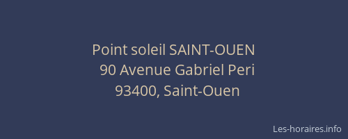 Point soleil SAINT-OUEN