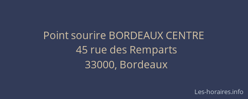 Point sourire BORDEAUX CENTRE