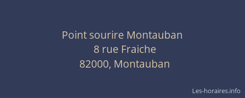 Point sourire Montauban