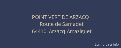 POINT VERT DE ARZACQ