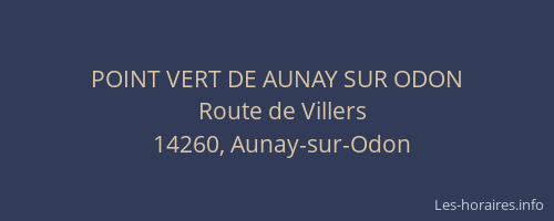 POINT VERT DE AUNAY SUR ODON