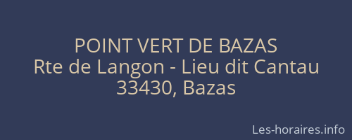 POINT VERT DE BAZAS