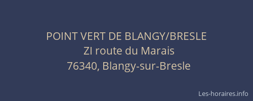 POINT VERT DE BLANGY/BRESLE