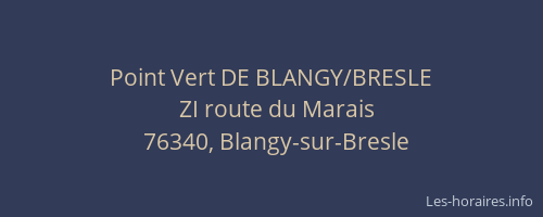 Point Vert DE BLANGY/BRESLE