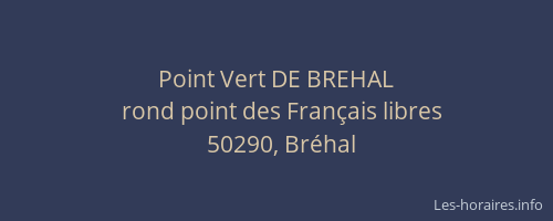 Point Vert DE BREHAL