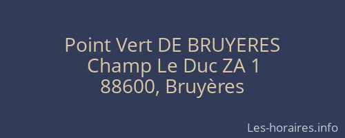 Point Vert DE BRUYERES