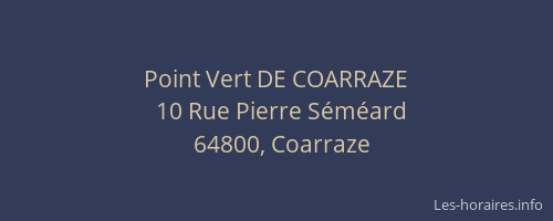 Point Vert DE COARRAZE