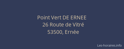 Point Vert DE ERNEE