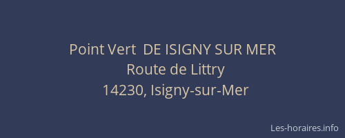 Point Vert  DE ISIGNY SUR MER