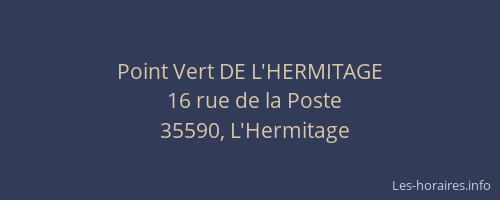 Point Vert DE L'HERMITAGE