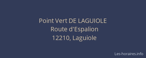 Point Vert DE LAGUIOLE