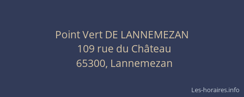 Point Vert DE LANNEMEZAN