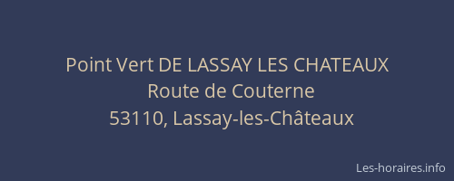 Point Vert DE LASSAY LES CHATEAUX