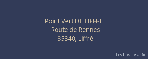 Point Vert DE LIFFRE