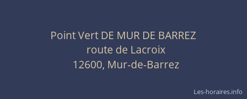 Point Vert DE MUR DE BARREZ