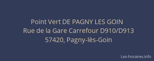 Point Vert DE PAGNY LES GOIN