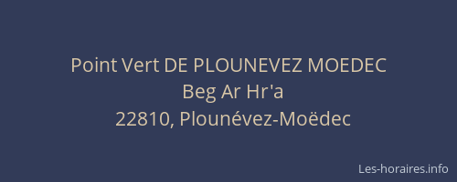 Point Vert DE PLOUNEVEZ MOEDEC