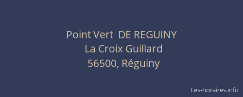 Point Vert  DE REGUINY