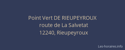 Point Vert DE RIEUPEYROUX