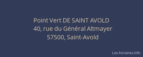 Point Vert DE SAINT AVOLD