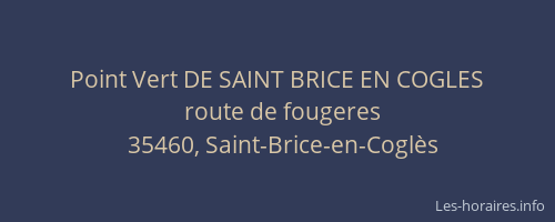 Point Vert DE SAINT BRICE EN COGLES
