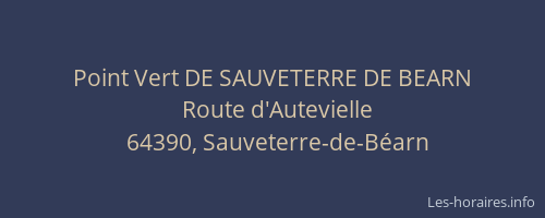 Point Vert DE SAUVETERRE DE BEARN