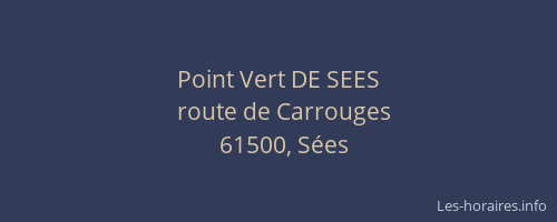 Point Vert DE SEES