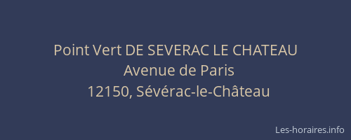 Point Vert DE SEVERAC LE CHATEAU