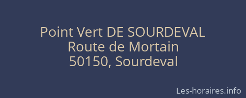 Point Vert DE SOURDEVAL
