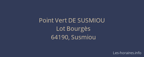 Point Vert DE SUSMIOU