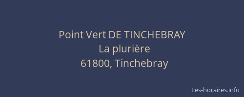 Point Vert DE TINCHEBRAY