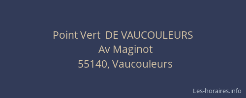 Point Vert  DE VAUCOULEURS