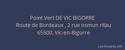 Point Vert DE VIC BIGORRE