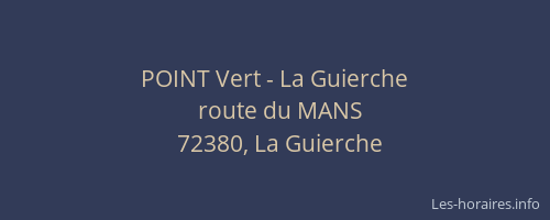 POINT Vert - La Guierche