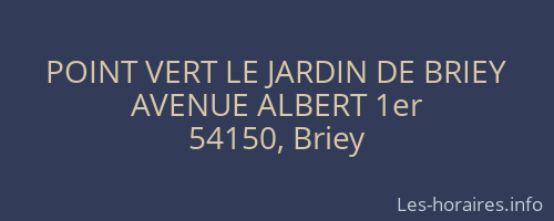 POINT VERT LE JARDIN DE BRIEY