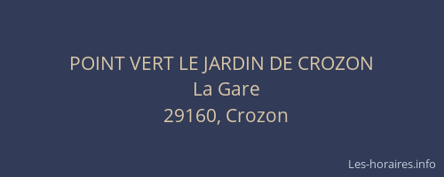 POINT VERT LE JARDIN DE CROZON