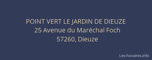POINT VERT LE JARDIN DE DIEUZE