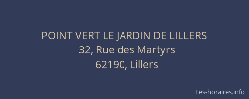 POINT VERT LE JARDIN DE LILLERS