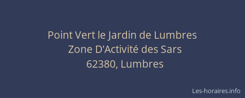 Point Vert le Jardin de Lumbres