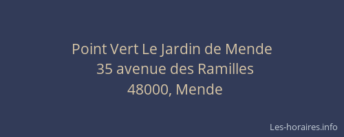 Point Vert Le Jardin de Mende