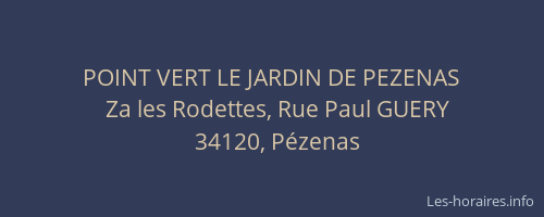POINT VERT LE JARDIN DE PEZENAS