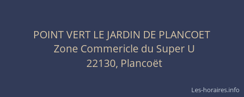 POINT VERT LE JARDIN DE PLANCOET