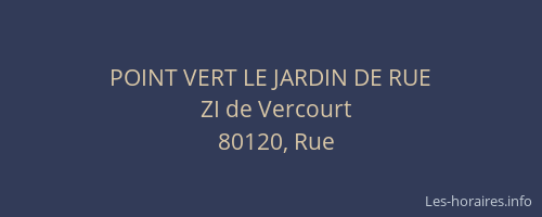 POINT VERT LE JARDIN DE RUE
