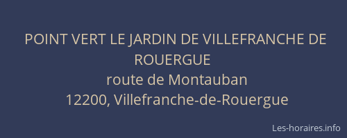 POINT VERT LE JARDIN DE VILLEFRANCHE DE ROUERGUE