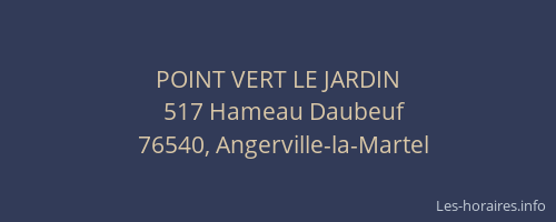 POINT VERT LE JARDIN