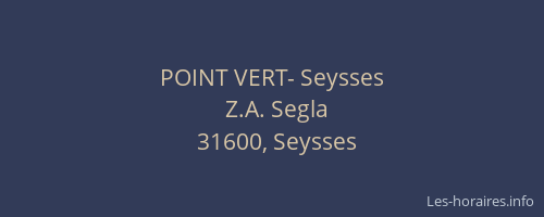 POINT VERT- Seysses