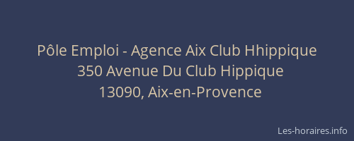 Pôle Emploi - Agence Aix Club Hhippique