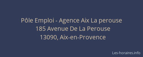 Pôle Emploi - Agence Aix La perouse